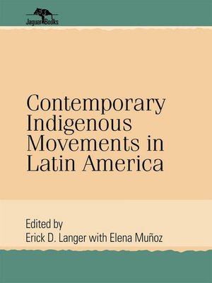 cover image of Contemporary Indigenous Movements in Latin America